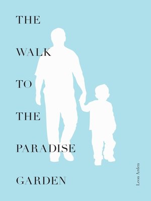 cover image of The Walk to the Paradise Garden